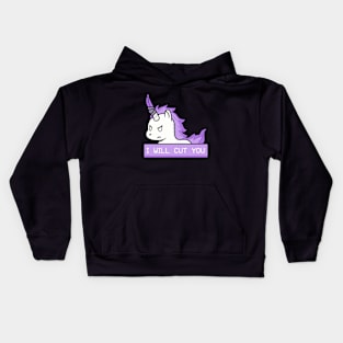 I will cut you, Unicorn! Kids Hoodie